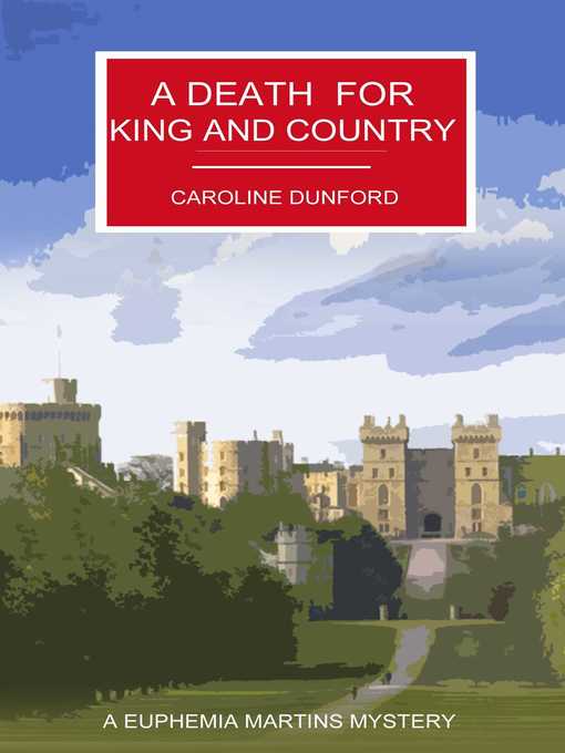 Title details for A Death for King and Country by Caroline Dunford - Available
